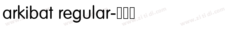 arkibat regular字体转换
